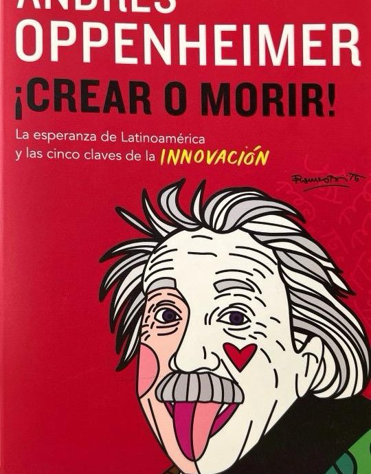 CREAR O MORIR:-ANDRES OPPENHEIMER 9780804171885 VINTAGE ESPAÑOL 2014 (USADO)