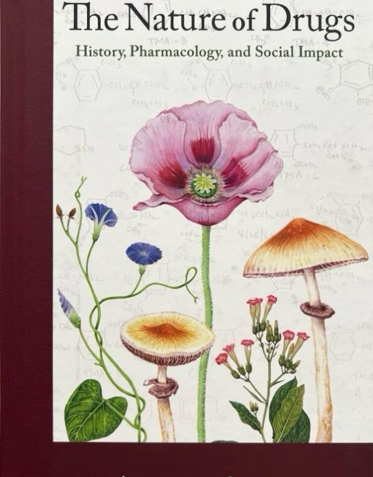 THE NATURE OF DRUGS-VOL. 2-HISTORY, PHARMACOLOGY,AND SOCIAL IMPACT:ALEXANDER SHULGIN 9780999547250 TRANSFORM 2023 (NUEVO)