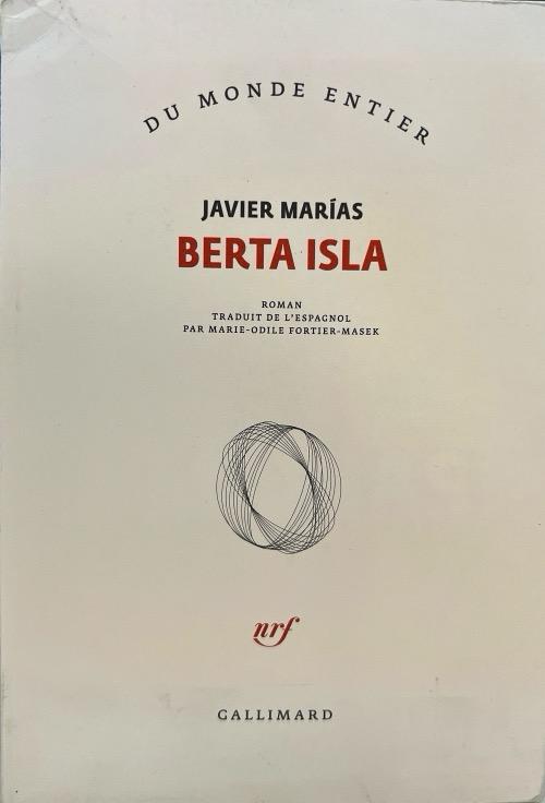 BERTA ISLA:- MARÍAS JAVIER 9782072787973 GALLIMARD 2019 (USADO) - Imagen 3