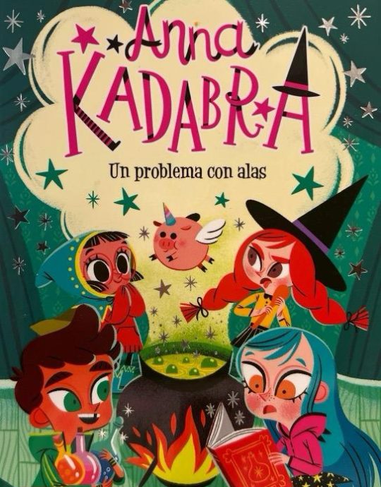 ANNA KADABRA N.º 02 : UN PROBLEMA CON ALAS:-PEDRO MAÑAS 9788408223245 DESTINO 2020 (NUEVO)