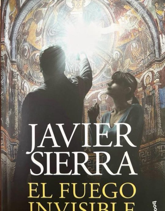 EL FUEGO INVISIBLE:-JAVIER SIERRA 9788408251651 BOOKET 2022 (USADO)