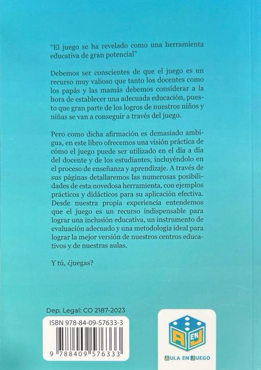 EL JUEGO COMO HERRAMIENTA DE APRENDIZAJE-¿CÓMO INCLUIR EL JUEGO EN CLASE? :-JUAN CARLOS RUIZ -PEDRO GIRALDO 9788409576333 JUAN CARLOS RUIZ ARROYO 2024 (NUEVO) - Imagen 2