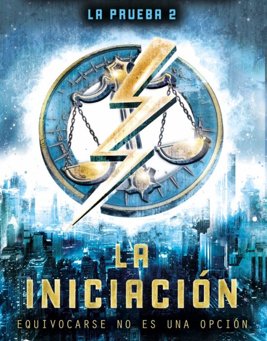 LA PRUEBA N.º 02 :LA INICIACIÓN -EQUIVOCARSE NO ES UNA OPCIÓN :- JOELLE CHARBONNEAU 9788416224210 OZ EDITORIAL 2015 (USADO)