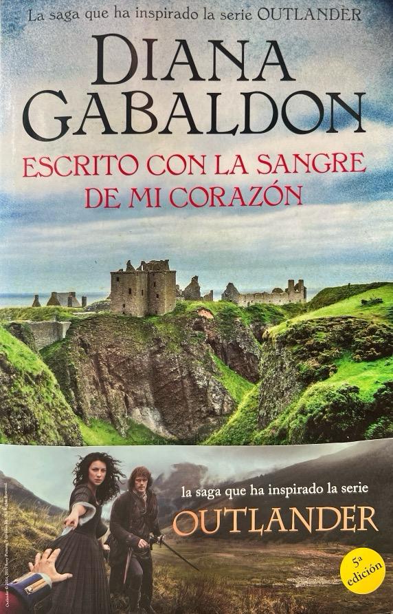 ESCRITO CON LA SANGRE DE MI CORAZÓN :-SAGA OUTLANDER N.º 8 DIANA GABALDON 9788418173493 SALAMANDRA 2021 (NUEVO)