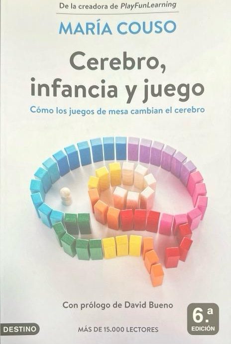 CEREBRO, INFANCIA Y JUEGO: CÓMO LOS JUEGOS DE MESA CAMBIAN EL CEREBRO:-MARÍA COUSO 9788423362691 DESTINO 2023 (NUEVO)