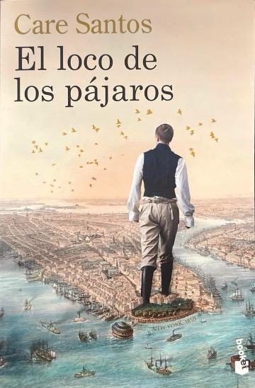 EL LOCO DE LOS PÁJAROS:-CARE SANTOS 9788423365555 BOOKET 2024 (NUEVO)
