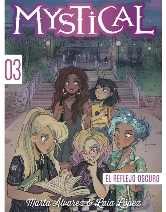 MYSTICAL N.º 03 :-EL REFLEJO OSCURO:- MARTA ÁLVAREZ 9788424663421 LA GALERA 2018 (USADO)