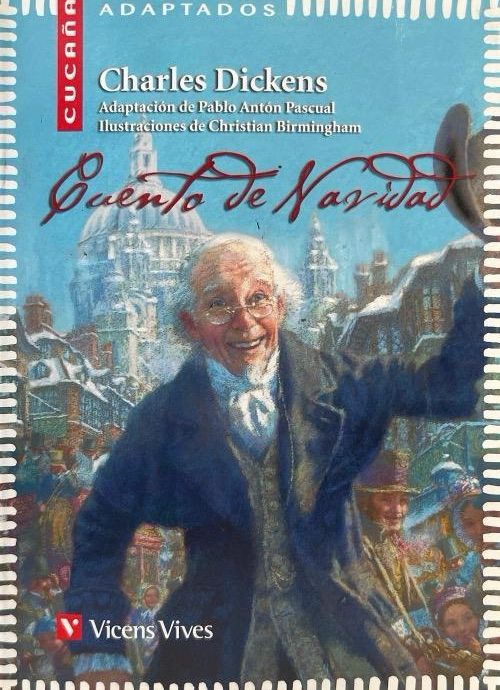 CUENTO DE NAVIDAD:-CUCAÑA N.º 25 CHARLES DICKENS 9788431671679 VICENS-VIVES 2015 (USADO)