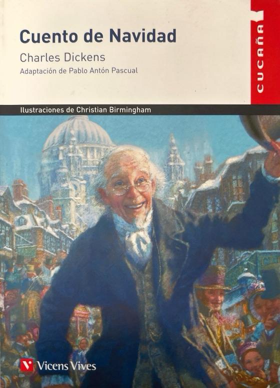 CUENTO DE NAVIDAD:-CUCAÑA N.º 25 CHARLES DICKENS 9788431671679 VICENS-VIVES 2015 (USADO) - Imagen 3