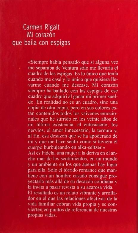 MI CORAZÓN QUE BAILA CON ESPIGAS:-CARMEN RIGALT 9788439583257 PLANETA DeAGOSTINI 2000 (USADO) - Imagen 2