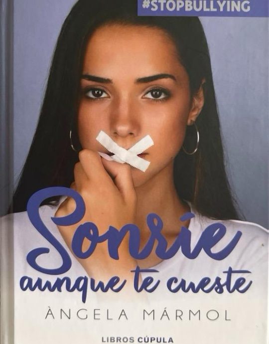 SONRÍE AUNQUE TE CUESTE:-ÁNGELA MÁRMOL 9788448026462 LIBROS CUPULA 2019 (USADO)
