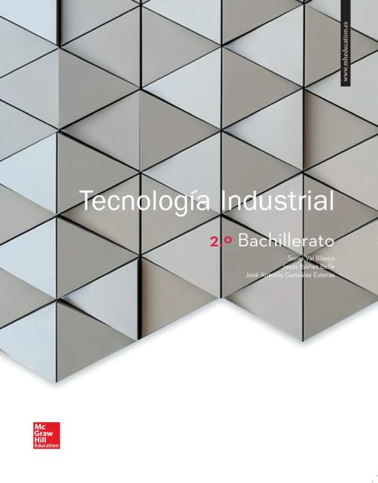 2º BACHILLERATO TECNOLOGÍA INDUSTRIAL 9788448611323 MCGRAW-HILL 2017 (NUEVO)