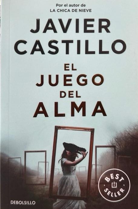 EL JUEGO DEL ALMA-JAVIER CASTILLO 9788466359184 DEBOLSILLO 2023 (NUEVO)