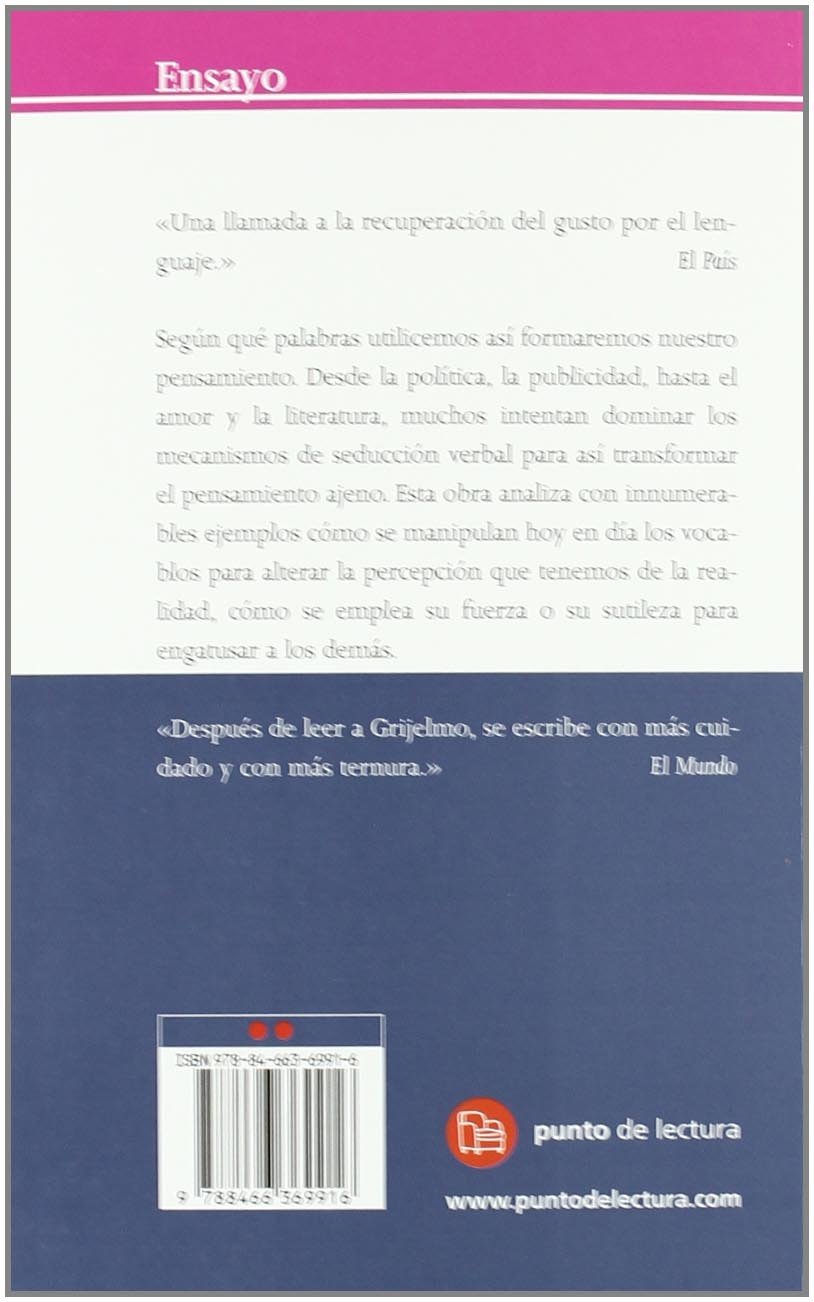 LA SEDUCCION DE LAS PALABRAS:-(ENSAYO)ALEX GRIJELMO 9788466369916 PUNTO DE LECTURA 2007 (USADO) - Imagen 2