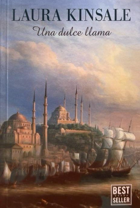 UNA DULCE LLAMA-BEST SELLER :-LAURA KINSALE 9788466382809 RANDOM HOUSE 2019 (NUEVO)