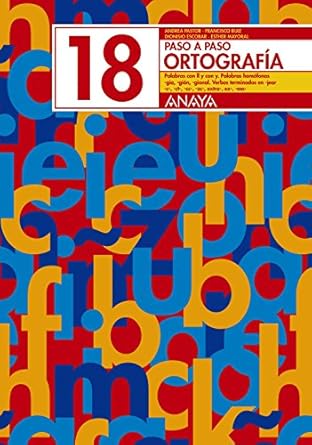 6º PRIMARIA CUADERNO DE ORTOGRAFÍA  N.º 18 PASO A PASO 9788466717861 ANAYA 2003 (NUEVO)