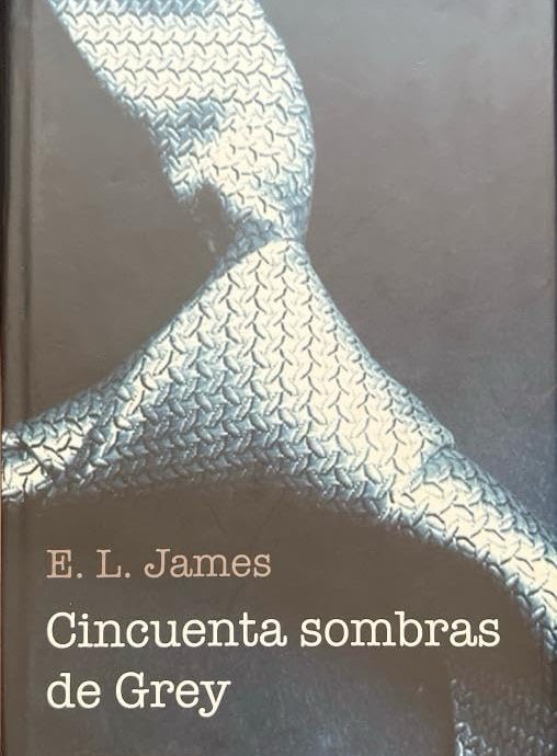 CINCUENTA SOMBRAS DE GREY -I E.L. JAMES 9788467251609 CÍRCULO DE LECTORES  2013 (USADO)