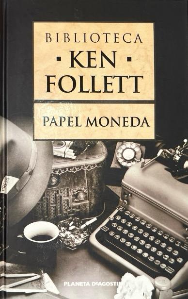 PAPEL MONEDA:-BIBLIOTECA KEN FOLLETT 9788467440591 PLANETA DeAGOSTINI 2001 (USADO)