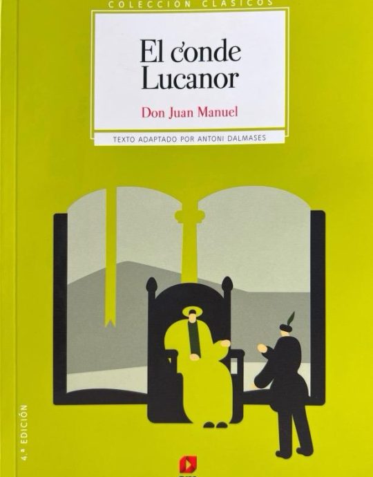 EL CONDE LUCANOR :-COLECCIÓN CLASICOS:-DON JUAN MANUEL  9788467591354 EDICIONES SM 2017 (NUEVO)