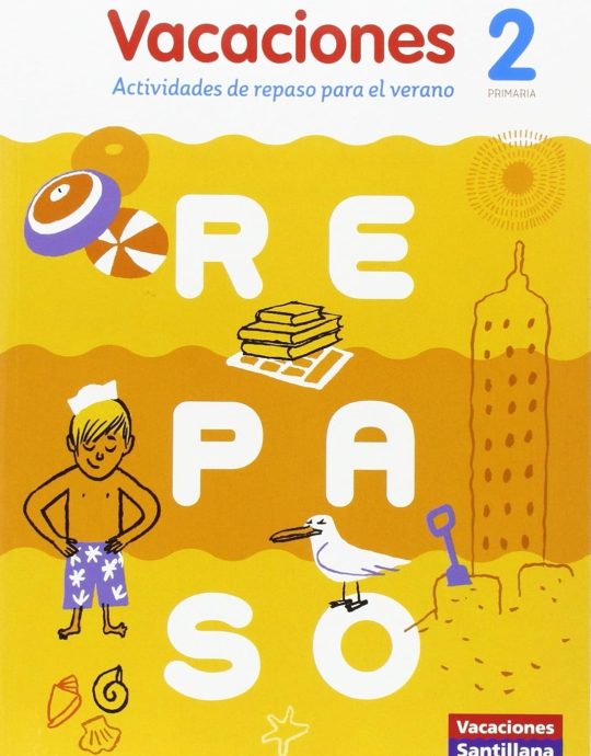2º PRIMARIA VACACIONES CUADERNO DE REPASO 9788468030050 SANTILLANA 2016 (NUEVO)