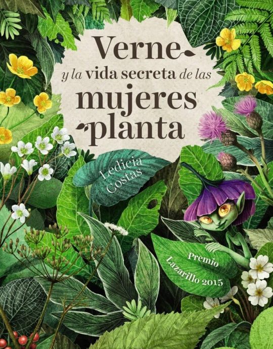 VERNE Y LA VIDA SECRETA DE LAS MUJERES PLANTA:-LEDICIA COSTAS 9788469816806 ANAYA 2016 (USADO)