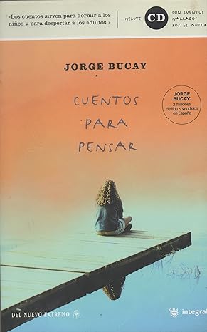 CUENTOS PARA PENSAR (INCLUYE CD CON LA VOZ DEL AUTOR):- JORGE BUCAY 9788479018689 RBA LIBROS 2002 (USADO)