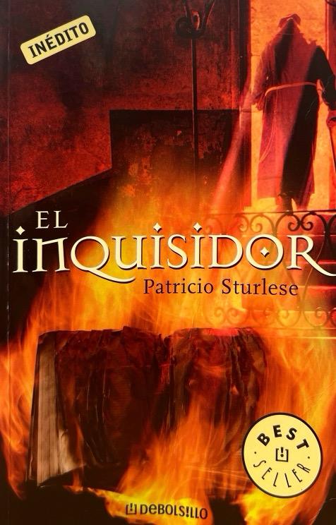 EL INQUISIDOR:-PATRICIO STURLESE 9788483460238 DEBOLSILLO 2006 (USADO)