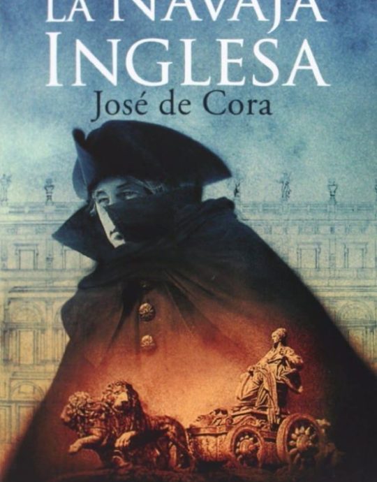 LA NAVAJA INGLESA:-JOSÉ DE CORA 9788496911727 TROPO EDITORES 2014 (USADO)