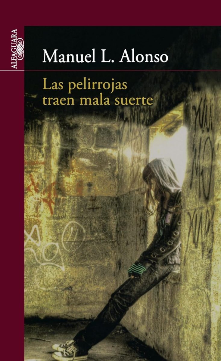 LAS PELIRROJAS TRAEN MALA SUERTE:-MANUEL LUIS ALONSO GOMEZ 9788420407814 ALFAGUARA 2011 (USADO)