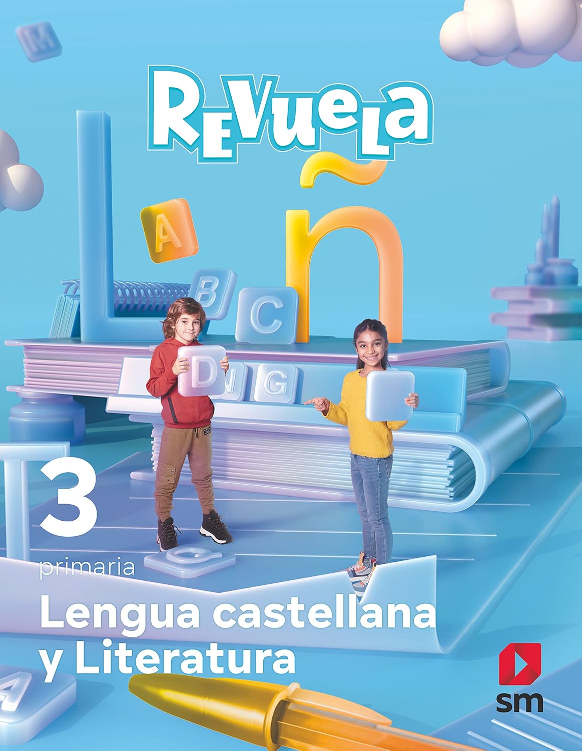 3º PRIMARIA LENGUA CASTELLANA Y LITERATURA PROYECTO REVUELA 9788413924830 EDICIONES SM 2022 (NUEVO)