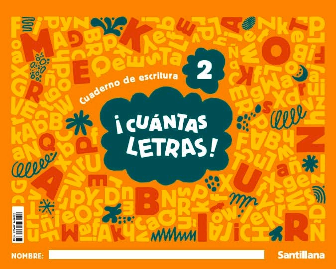 INFANTIL 3 AÑOS! CUÁNTAS LETRAS! NIVEL 2 CUADERNO DE ESCRITURA 9788414416822 SANTILLANA 2025 (NUEVO)