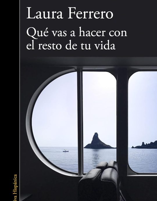 QUÉ VAS A HACER CON EL RESTO DE TU VIDA:-LAURA FERRERA 9788420419602 ALFAGUARA 2017 (USADO)