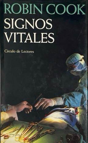 SIGNOS VITALES:-ROBIN COOK 9788422643111 CÍRCULO DE LECTORES 1992 (USADO)
