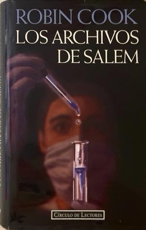 LOS ARCHIVOS DE SALEM:-ROBIN COOK 9788422656722 CÍRCULO DE LECTORES 1995 (USADO)