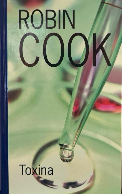 TOXINA:-ROBIN COOK 9788422687900 RBA 2001 (USADO)