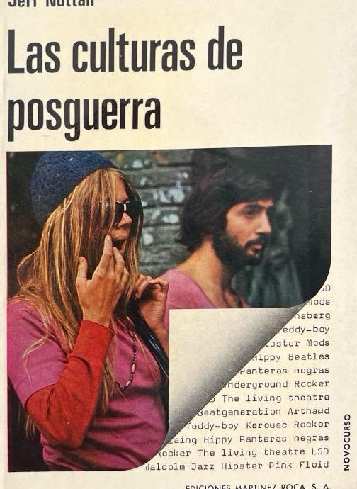 LAS CULTURAS DE POSGUERRA:-JEFF NUTALL 9788427002586 MARTINEZ ROCA 1974 (USADO)