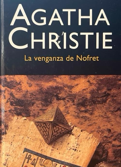 LA VENGANZA DE NOFRET:-AGATHA CHRISTIE 9788427298118 MOLINO 2004 (USADO)