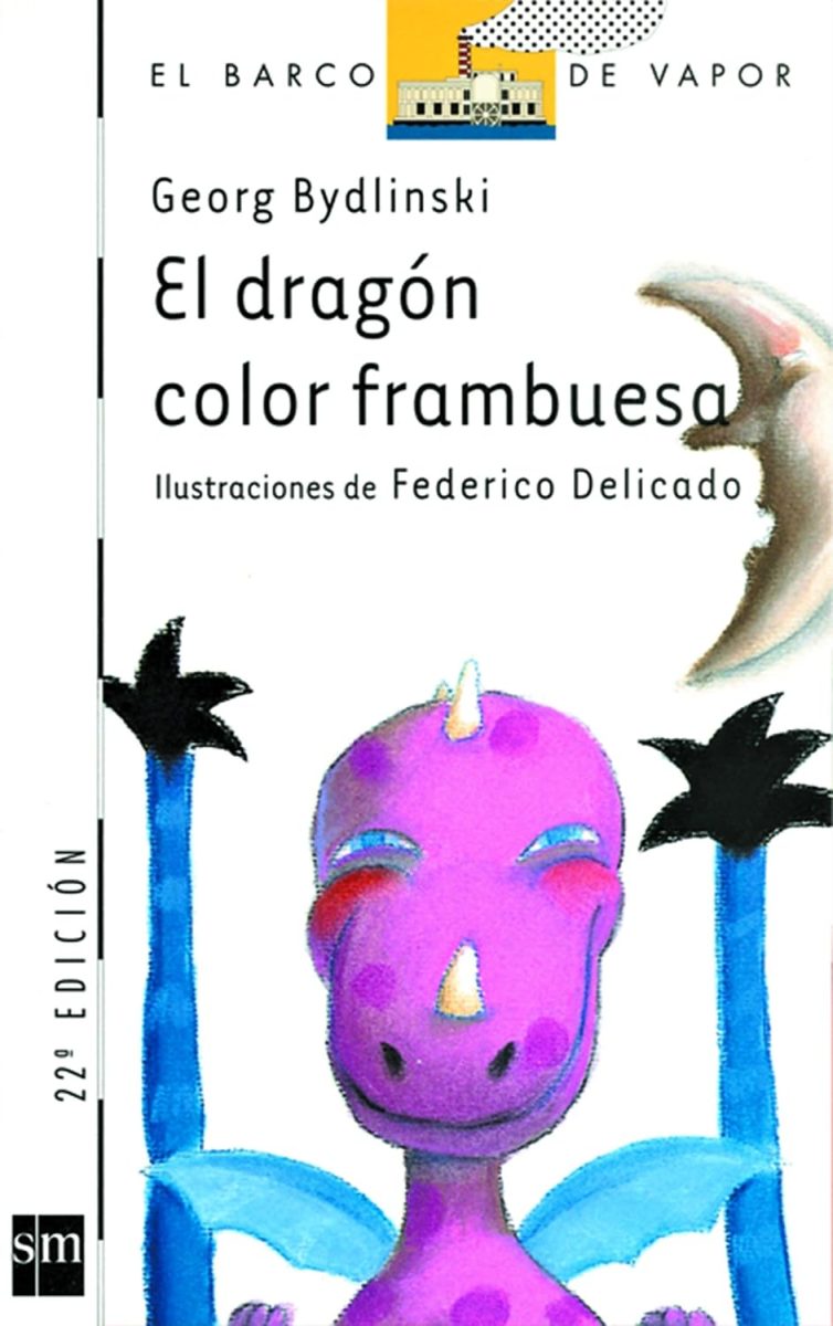 EL DRAGON COLOR FRAMBUESA:-EL BARCO DE VAPOR SERIE BLANCA:-N.º 38 :-GEORG BYDLINSKI 9788434832145 SM 2002 (USADO)