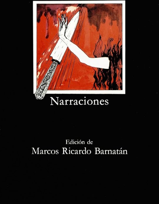 NARRACIONES :-LETRAS HISPANICAS N.º 123:- JORGE LUÍS BORGES 9788437602356 CATEDRA 2005 (USADO)