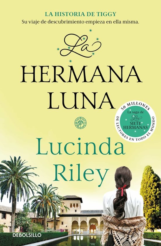 LAS SIETE HERMANAS N.º 05: LA HERMANA LUNA-LUCINDA RILEY 9788466351119 DEBOLSILLO 2020 (NUEVO)