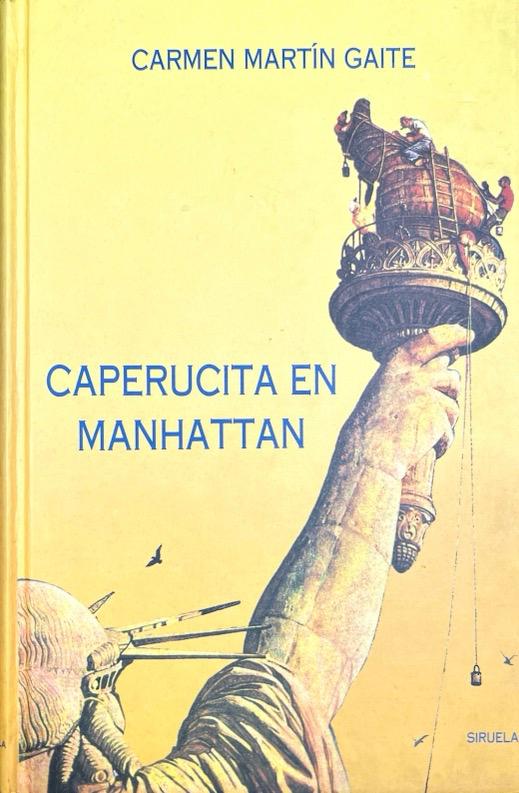 CAPERUCITA EN MANHATTAN-CARMEN MARTIN GAITE 9788478440566 SIRUELA 1990 (USADO)