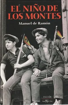 EL NIÑO DE LOS MONTES:-MANUEL DE RAMON 9788496892187 ESPEJO DE TINTA 2008 (USADO)