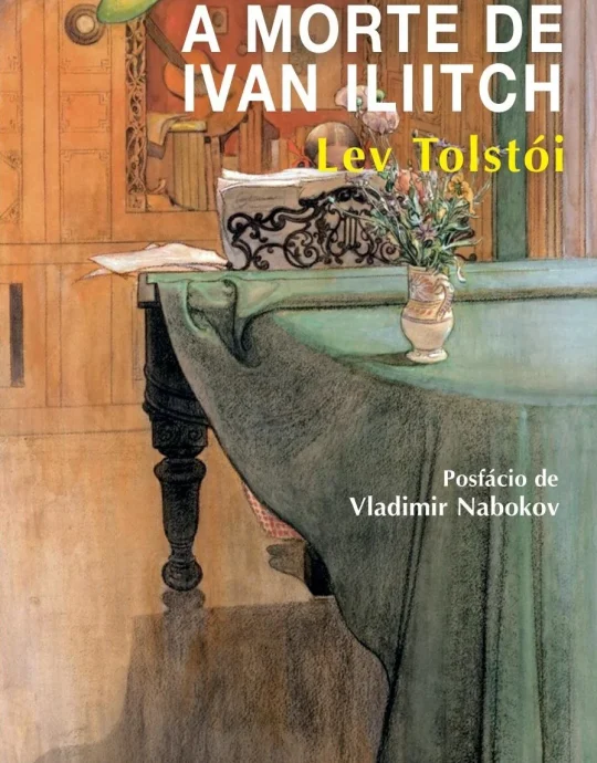 A MORTE DE IVAN ILIITCH:- LEV NIKOLAYEVICH TOLSTOY -POSFÁCIO DE VLADIMIR NABOKOV 9789727089833 CLÁSSICOS RELÓGIO D´AGUA 2007 (USADO)
