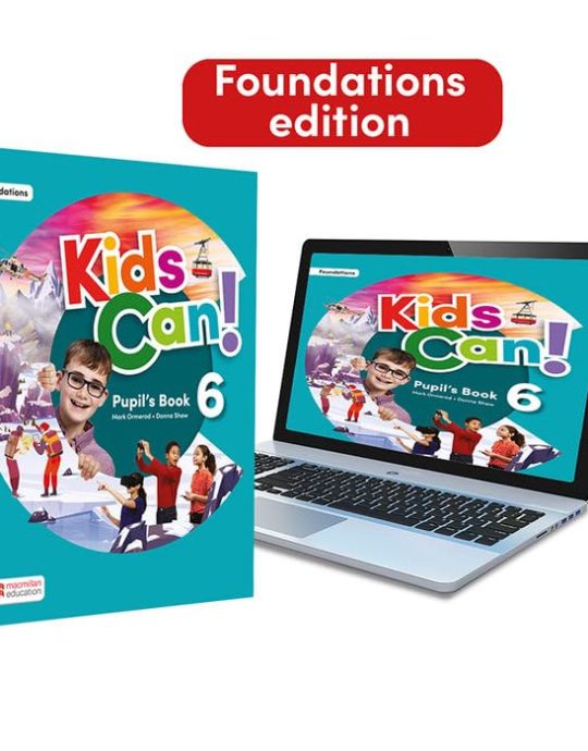 6º PRIMARY KIDS CAN! 6 FOUNDATIONS PUPIL´S BOOK+ACCESO DIGITAL PUPIL´S APP 9781035131808 MACMILLAN 2023 (NUEVO)