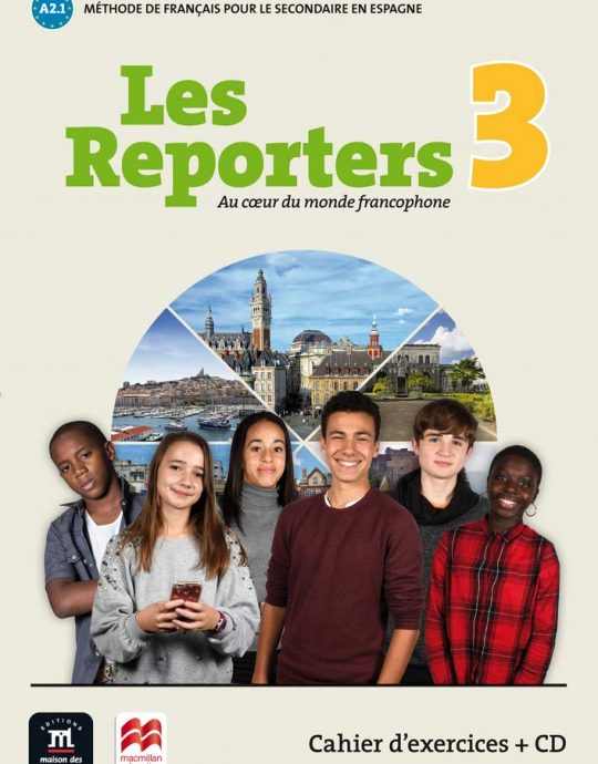 3º ESO LES REPORTERS CAHIER D’EXERCICES A2.1 METHODE DE FRANÇAIS 9788417260200 DIFUSION CENTRO DE INVESTIGACION 2022 (NUEVO)