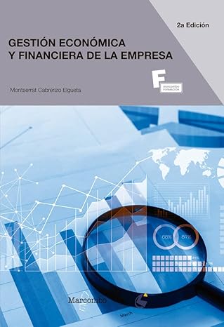 GESTIÓN ECONÓMICA Y FINANCIERA DE LA EMPRESA (2ª ED.):-MONTSERRAT CABRERO ELGUETA 9788426724540 MARCOMBO 2017 (USADO)