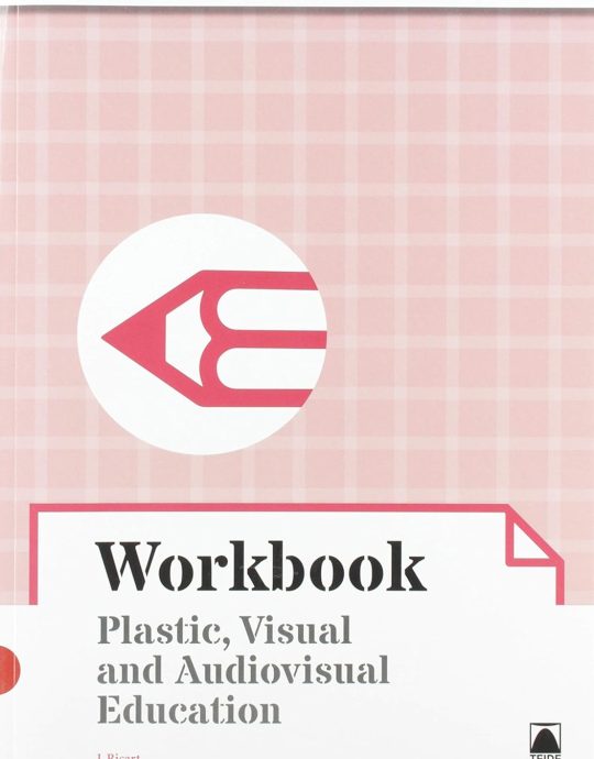 1º ESO EDUCATION PLASTIC VISUAL I WORKBOOK 9788430783151 TEIDE  2019 (NUEVO)