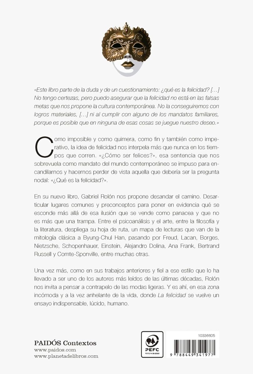 LA FELICIDAD-MÁS ALLÁ DE LA ILUSIÓN:-GABRIEL ROLÓN 9788449341977 PAIDÓS 2024 (NUEVO) - Imagen 2