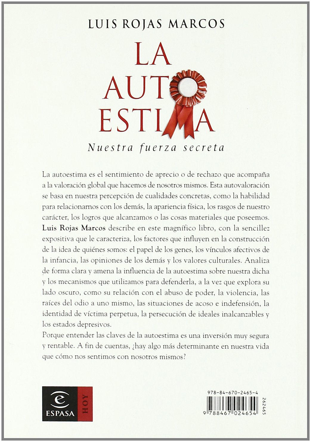 LA AUTOESTIMA:-LUIS ROJAS MARCOS 9788467024654 ESPASA LIBROS 2007 (USADO) - Imagen 2
