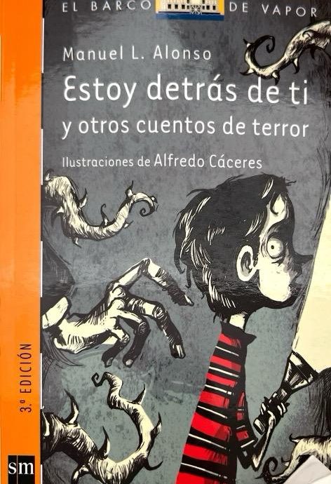 ESTOY DETRÁS DE TI:-EL BARCO DE VAPOR SERIE NARANJA:-N.º 217:-MANUEL L. ALONSO 9788467554298 SM 2012 (USADO)